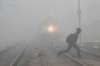 Many trains were delayed, cancelled due to dense fog.